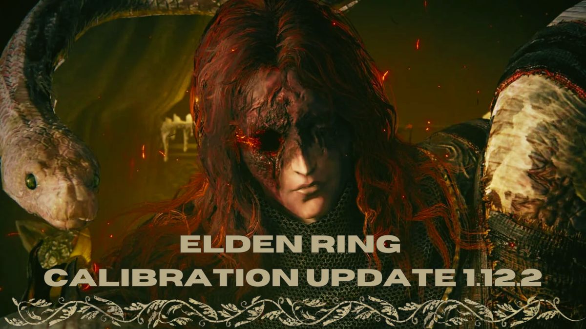 Elden Ring Calibration Update 1.12.2 Adjusts DLC’s Difficulty