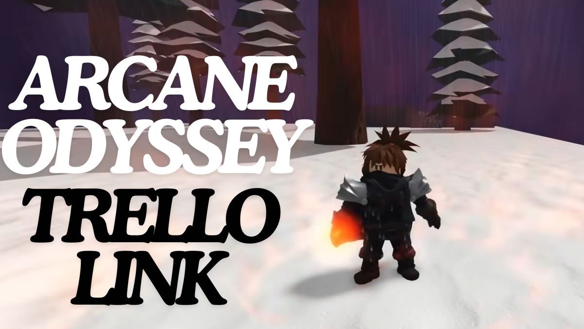 Arcane Odyssey Trello 2024 Link