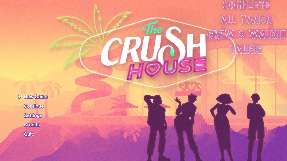 How to complete all tasks in Crush House