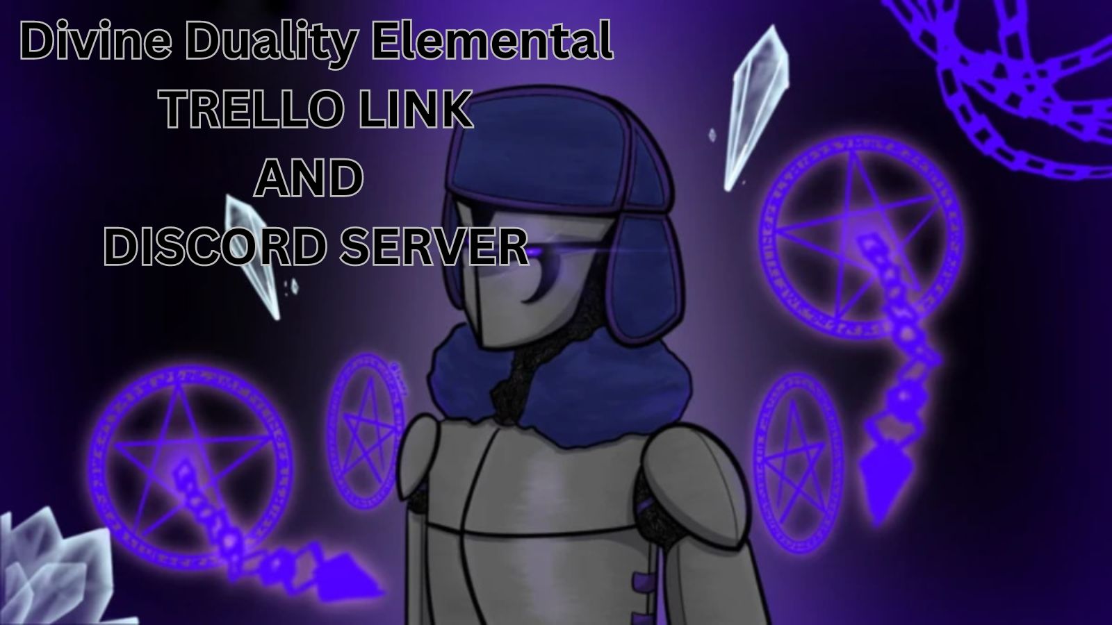 Divine Duality Elemental Trello и Discord Link (август 2024 г.)