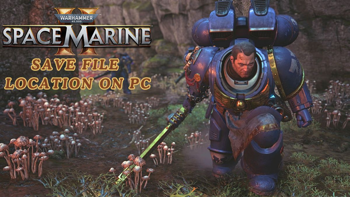 Warhammer 40K Space Marine 2 - A player showing save file location