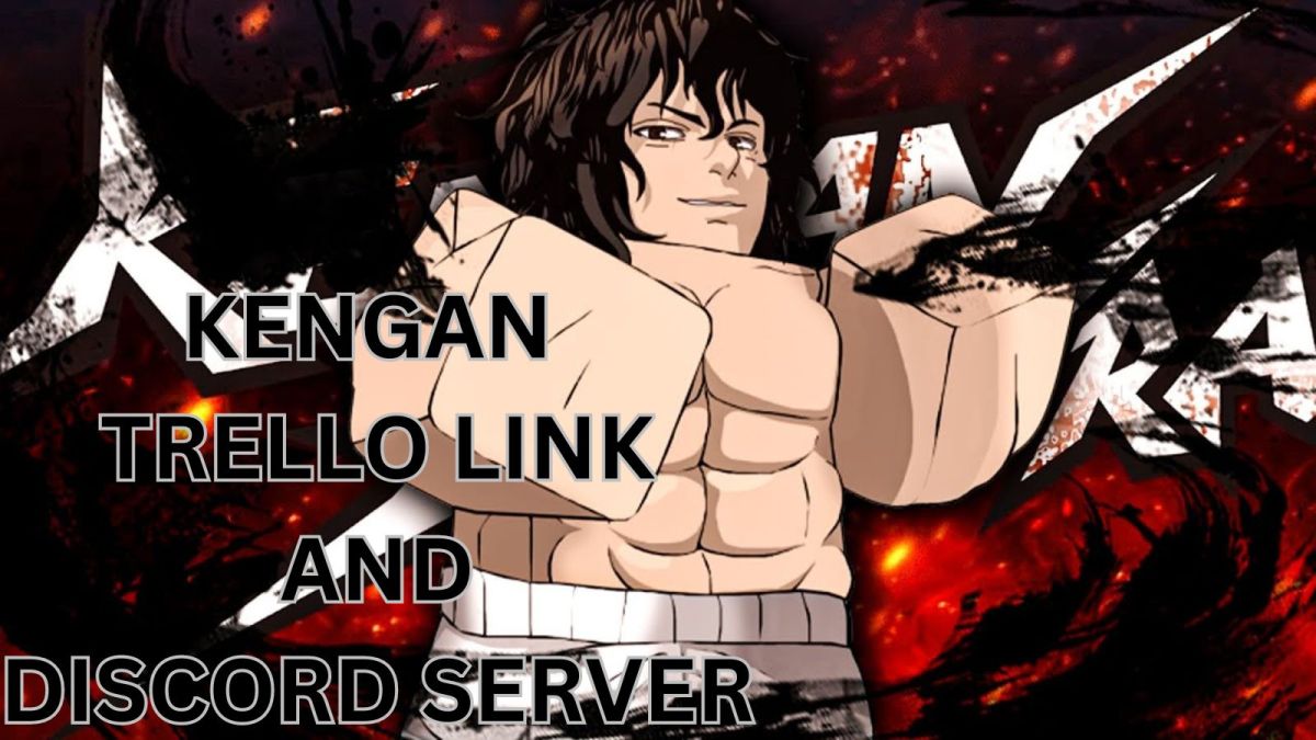 Kengan Trello Link And Discord Server