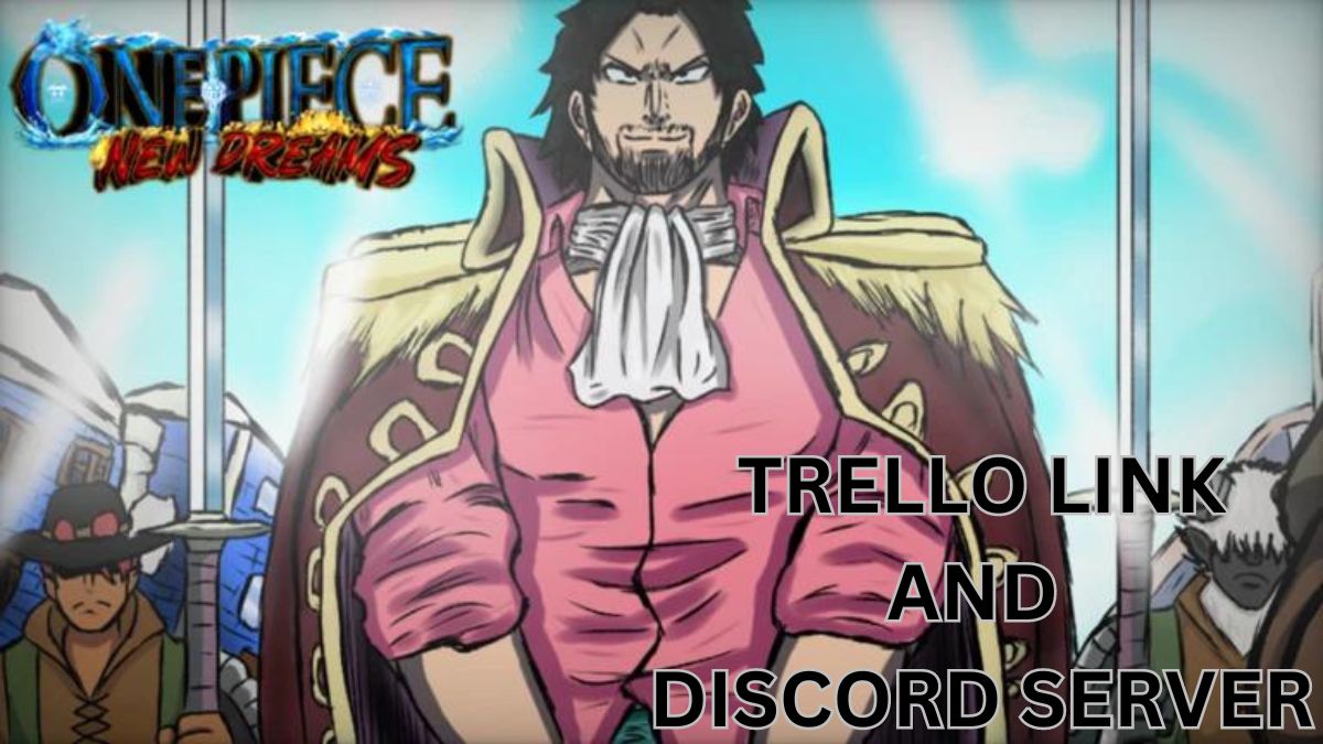 One Piece New Dreams Trello Link (September 2024)